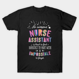 An awesome Nurse Assistant Gift Idea - Impossible to Forget Quote T-Shirt